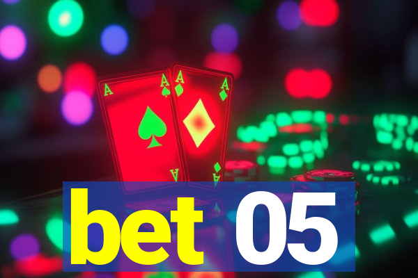 bet 05